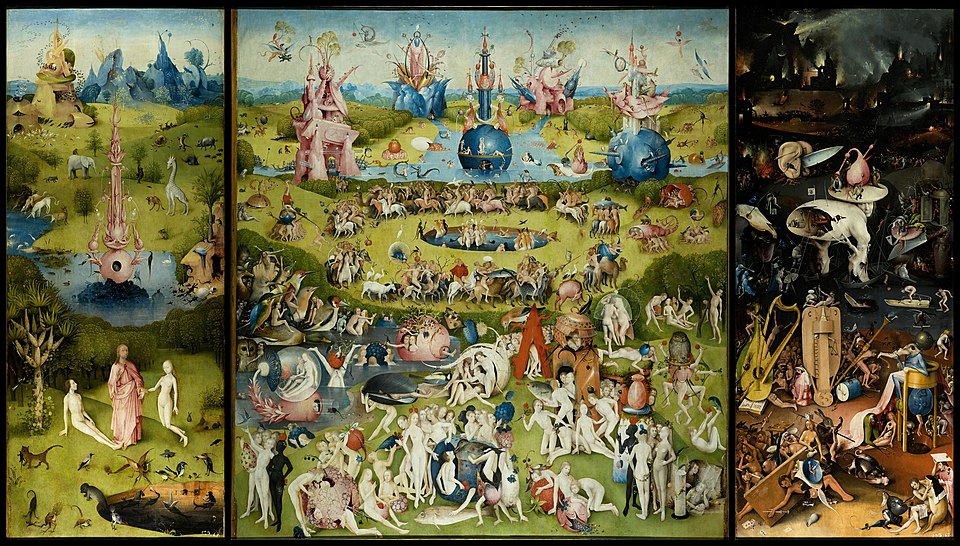 Hieronymus Bosch’s The Garden of Earthly Delights triptych showing paradise, surreal pleasures, and a grotesque hell scene – Northern Renaissance painting, Museo del Prado.